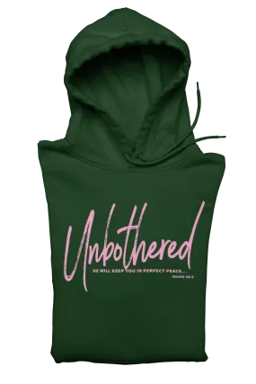 Unbothered - Hoodie